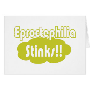 Eproctophilia Stinks! Hälsningskort