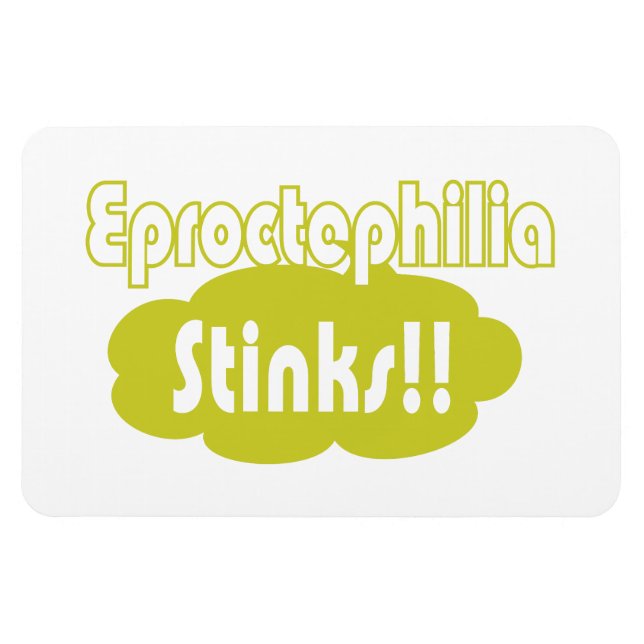 Eproctophilia Stinks! Magnet (Horisontell)