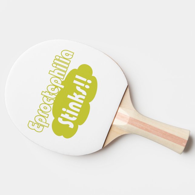 Eproctophilia Stinks! Pingisracket (Sidan)