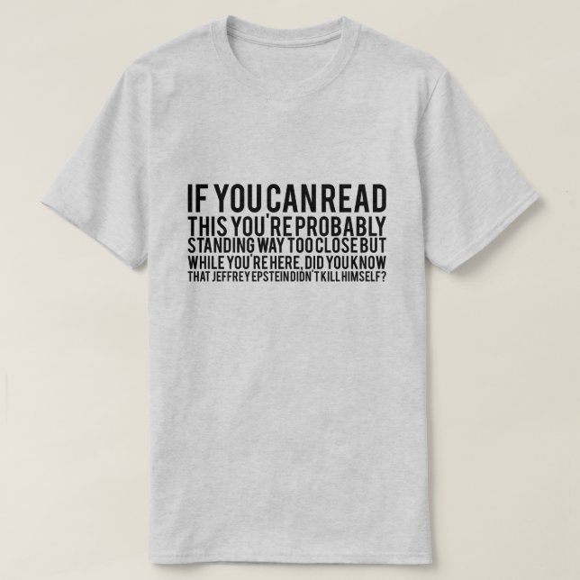 Epstein Döda inte sin egen svarta text T-Shirt (Design framsida)
