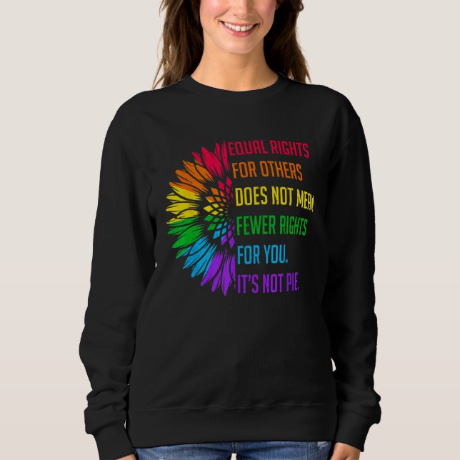 Equal Rights For Others Does Not Mean Fewer Rights T Shirt (Framsida)