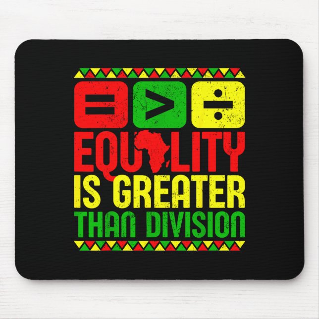Equality Is Greater Than Di Black History Men Wome Musmatta (Framsidan)