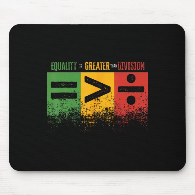 Equality Is Greater Than Division Math Teacher Bla Musmatta (Framsidan)