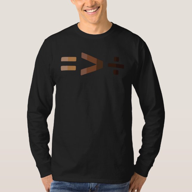 Equality Is Greater Than Division Symbols Human Ri T Shirt (Framsida)