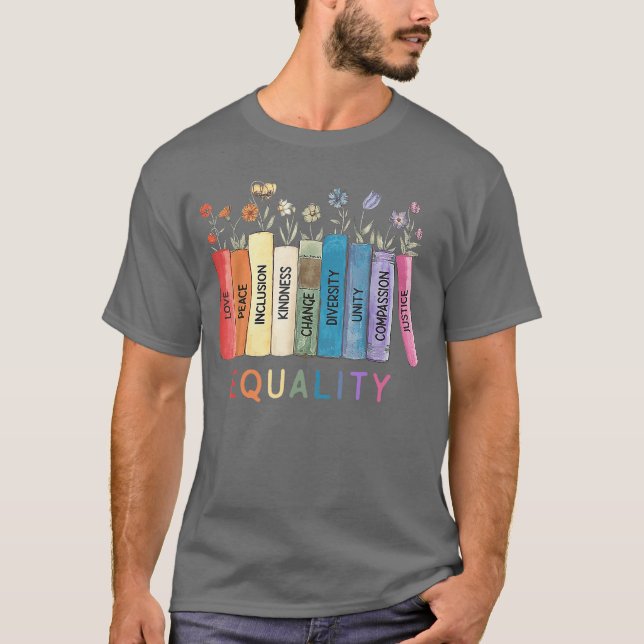 Equality Love Peace Inclusion Kindness Change Dive T Shirt (Framsida)