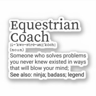 Equestrian Coach Definition Funny Equestrian Coach Klistermärken