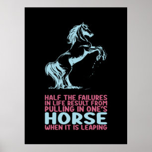 Equestrian Gift Hälften av misslyckandena i live Poster