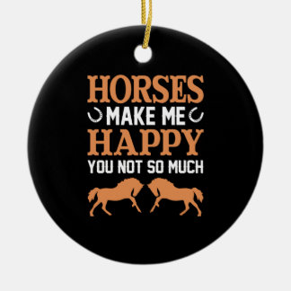 Equestrian Gift | Hästar gör mig till Lycklig Julgransprydnad Keramik