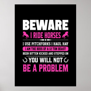Equestrian Gift   Var försiktig i Rides Horses Poster