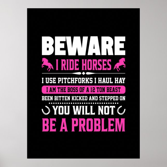 Equestrian Gift | Var försiktig i Rides Horses Poster (Framsidan)