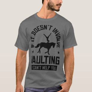 Equestrian Horse Vaulting  Acrobat T Shirt