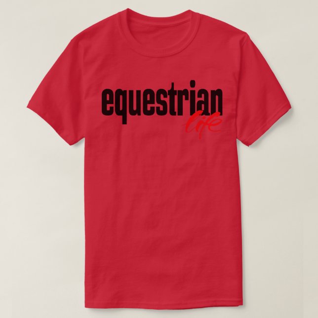 Equestrian Life T Shirt (Design framsida)