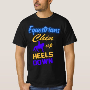 Equestrians Chin Up Heels Down i Blue Gult T Shirt