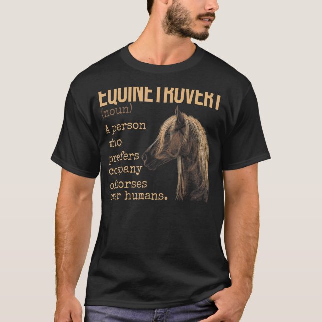 Equinetrovert Definition Equestrian Horse T Shirt (Framsida)