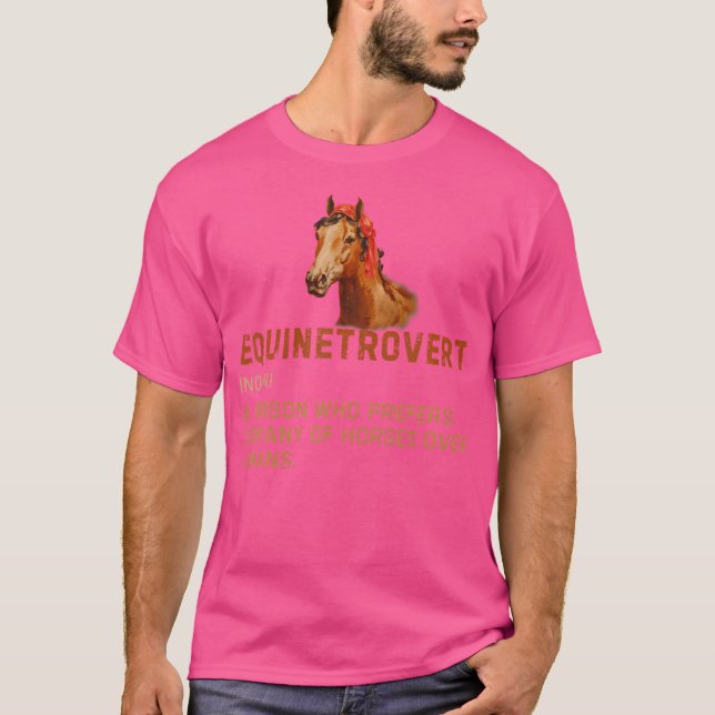 Equinetrovert Häst Definition Häst Ridning Roligt  T Shirt (Framsida)
