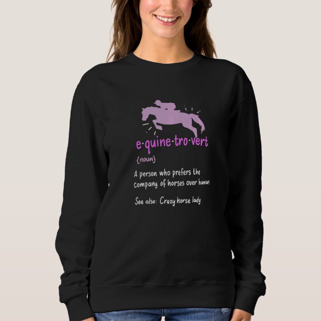 Equinetrovert Horse For Horse T Shirt (Framsida)