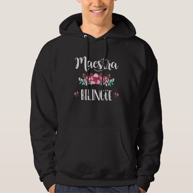 Equipo Maestra Bilingue Playera Regalo Spanish Tea Hoodie (Framsida)
