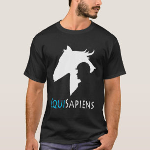 Equisapiens Ridning Roligt Hästälskande T Shirt