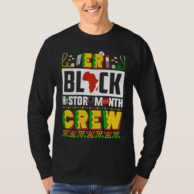 ER Black History Month Nurse Crew African American T Shirt (Framsida)
