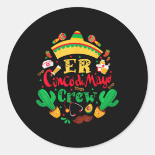 Er Cinco De Mayo Nurse Crew Akut Room Mexican Runt Klistermärke