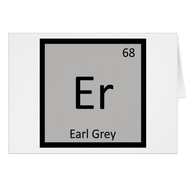 Er - Earl Grey Te Kemi Periodiska Systemet Symbol Hälsningskort (Framsidan Horizontal)