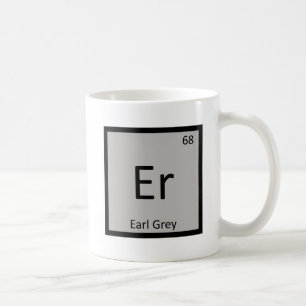 Er - Earl Grey Te Kemi Periodiska Systemets Symbol Kaffemugg