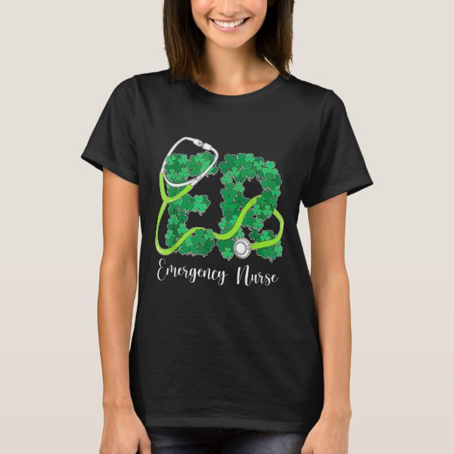 Er Emergency Nurse Stethoscope St. Patrick's Day S T Shirt (Framsida)