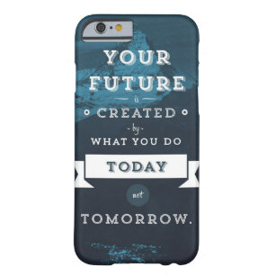 Er framtid Skapas av det som ni gör i dag Barely There iPhone 6 Skal