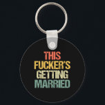 Er Gifta sig - Bachelor Party Funny G Nyckelring<br><div class="desc">Den här Er Gifta sig - Bachelor Party Funny Groom</div>