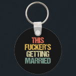 Er Gifta sig - Bachelor Party Funny G Nyckelring<br><div class="desc">Den här Er Gifta sig - Bachelor Party Funny Groom</div>
