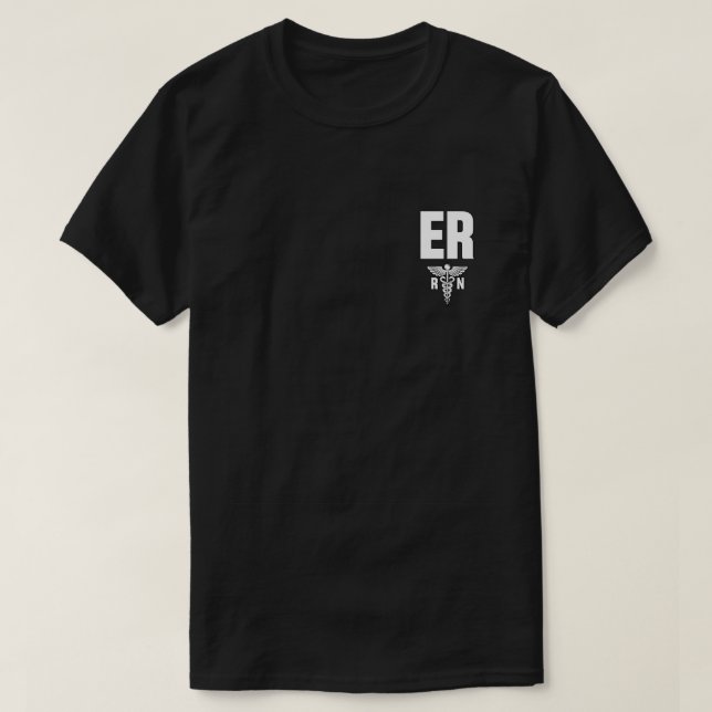 ER Nurse Akut Room Nurses RN Healthcare Nursi T Shirt (Design framsida)