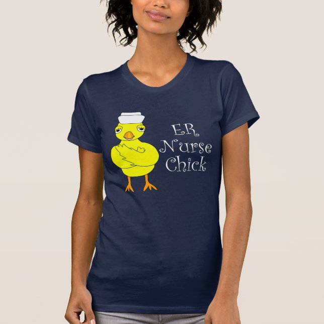 ER-sjuksköterskans Chick T Shirt (Framsida)