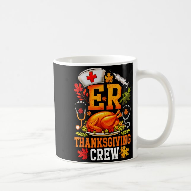 Er Thanksgiving Crew Nurse Emergency Room Register Kaffemugg (Höger)