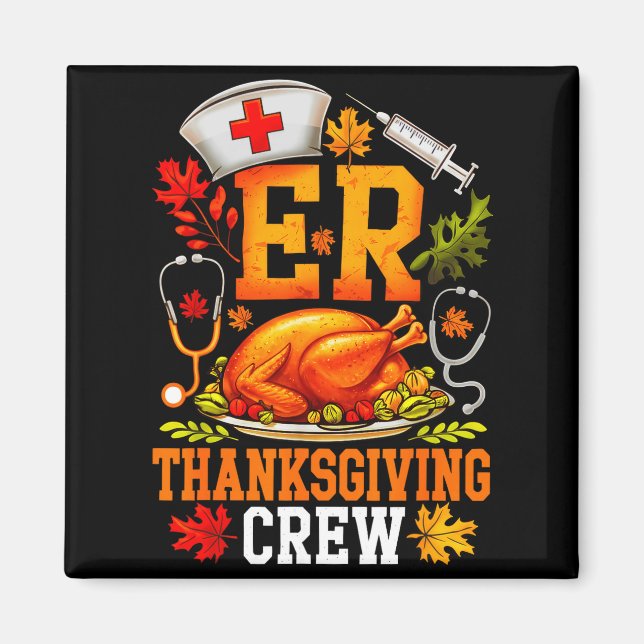 Er Thanksgiving Crew Nurse Emergency Room Register Magnet (Framsidan)