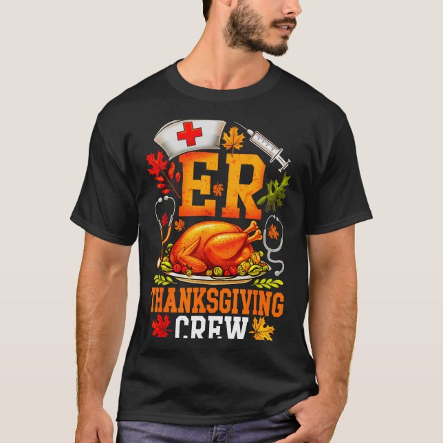 Er Thanksgiving Crew Nurse Emergency Room Register T Shirt (Framsida)