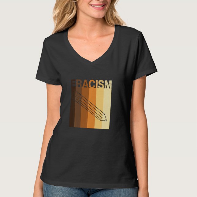 ERACISM Erase Racism Anti-Racism Rational Equality T Shirt (Framsida)