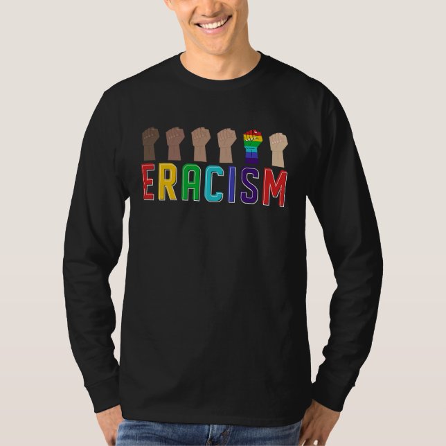 Eracism Erase Racism Stop Hate Equality Tolerance T Shirt (Framsida)