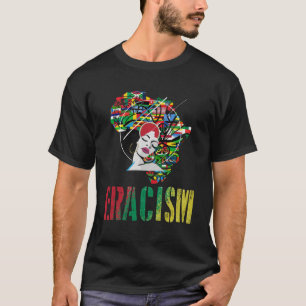 Eracism Protest Top T Shirt