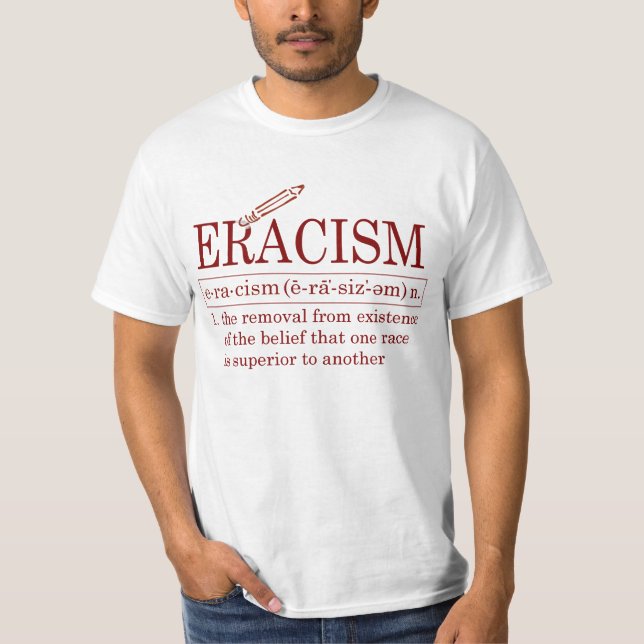 ERACISM T SHIRT (Framsida)