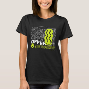 Erbjud Lyckligheten Fräsch Urban Gata T Shirt