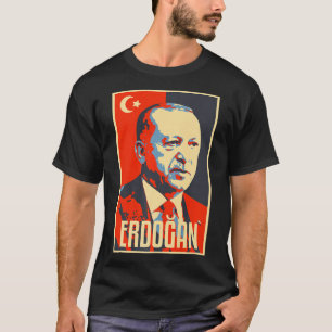 Erdogan Turkey Türkiye Turkturkiske presidenten Ho T Shirt