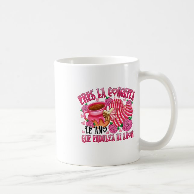 Eres La Conchita Que Endulza Mi Kärlek Kaffemugg (Höger)