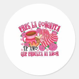 Eres La Conchita Que Endulza Mi Kärlek Runt Klistermärke