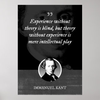Erfarenhet utan teori är blind poster