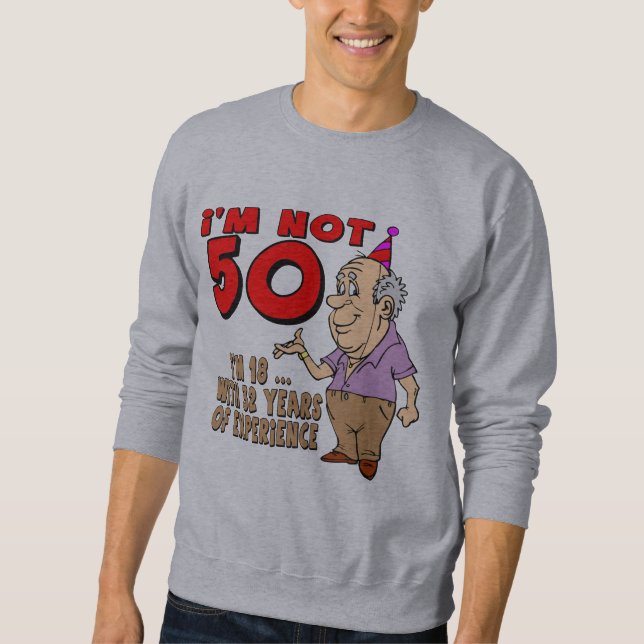 Erfarit 18 åriga 50th födelsedaggåvor sweatshirt (Framsida)