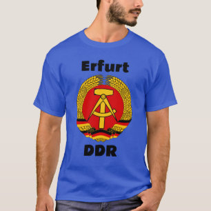 Erfurt, DDR, GDR, Erfurt, Öster Tyskland T Shirt
