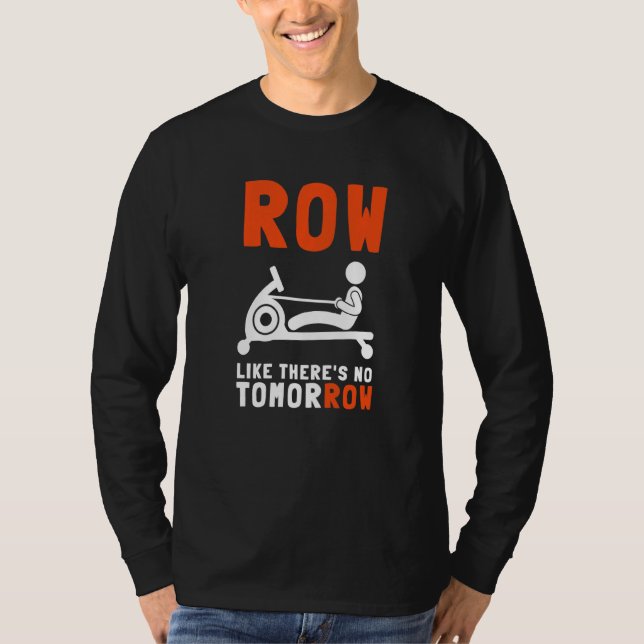 Erg Ergometer och Rwing Exercise Maskin Rwing W T Shirt (Framsida)