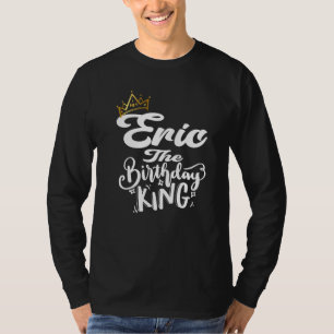 Eric Birthday Kung Grattis på födelsedagen Manar B T Shirt