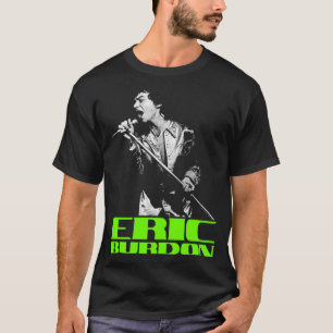 Eric BurdonEric Burdon T Shirt