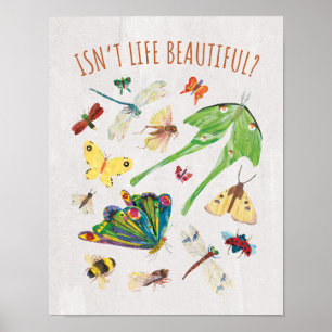 Eric Carle Är Livet Inte Vackert Poster